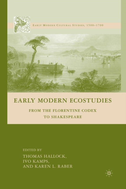 Book cover of: Early Modern Ecostudies. By: I. Kamps