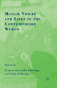 Book cover of: Muslim Voices and Lives in the Contemporary World. By: F. Trix