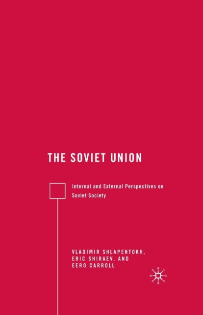 Book cover of: Soviet Union. By: E. Shiraev