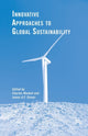 Book cover of: Innovative Approaches to Global Sustainability. By: C. Wankel