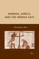 Book cover of: Derrida, Africa, and the Middle East. By: C. Wise