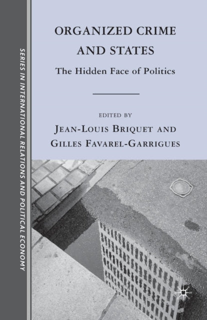 Book cover of: Organized Crime and States. By: J. Briquet