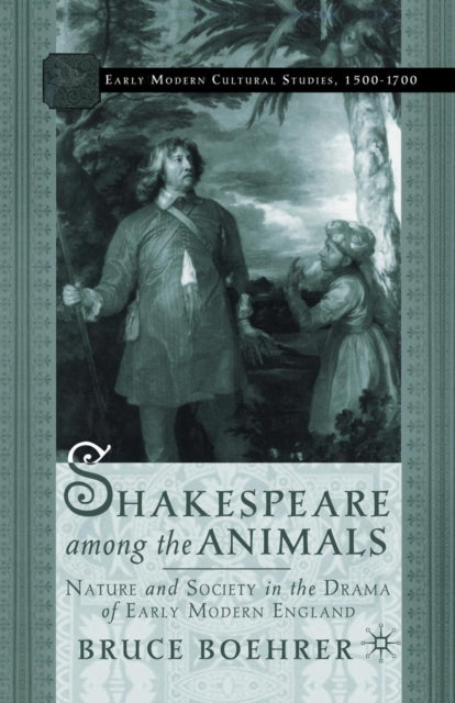 Book cover of: Shakespeare Among the Animals. By: B. Boehrer