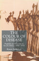 Book cover of: Colour of Disease. By: K. Jochelson