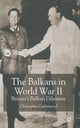 Book cover of: Balkans in World War Two. By: C. Catherwood