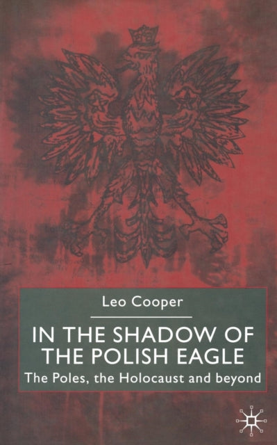 Book cover of: In the Shadow of the Polish Eagle. By: L. Cooper