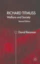 Book cover of: Richard Titmuss; Welfare and Society. By: D. Reisman