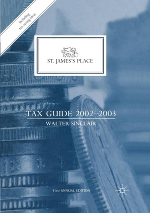 St. James’s Place Tax Guide 2002–2003