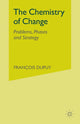 Book cover of: Chemistry of Change. By: F. Dupuy