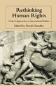 Book cover of: Rethinking Human Rights. By: D. Chandler