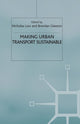 Book cover of: Making Urban Transport Sustainable. By: N. Low