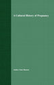 Book cover of: Cultural History of Pregnancy. By: C. Hanson