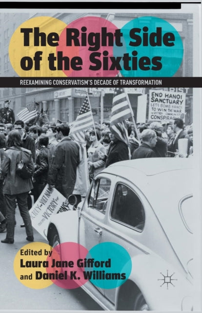 Book cover of: Right Side of the Sixties. By: Laura Jane Gifford