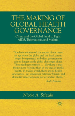 The Making of Global Health Governance