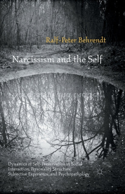Book cover of: Narcissism and the Self. By: R. Behrendt