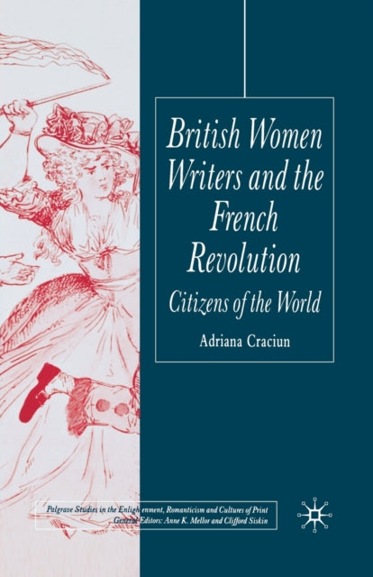 British Women Writers and the French Revolution