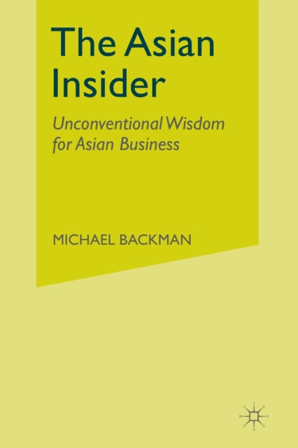 Book cover of: Asian Insider. By: Michael Backman