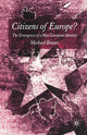 Book cover of: Citizens of Europe?. By: M. Bruter