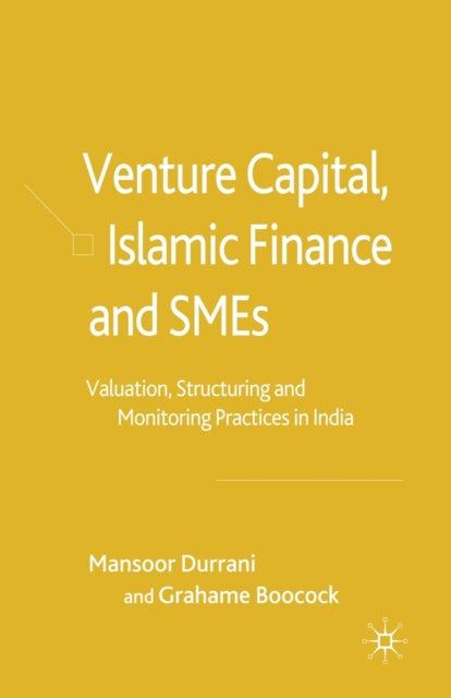Book cover of: Venture Capital, Islamic Finance and SMEs. By: M. Durrani