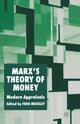 Book cover of: Marx’s Theory of Money. By: F. Moseley