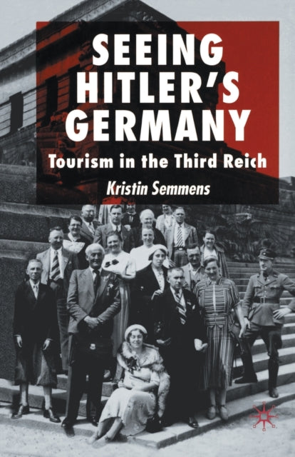Book cover of: Seeing Hitler's Germany. By: K. Semmens