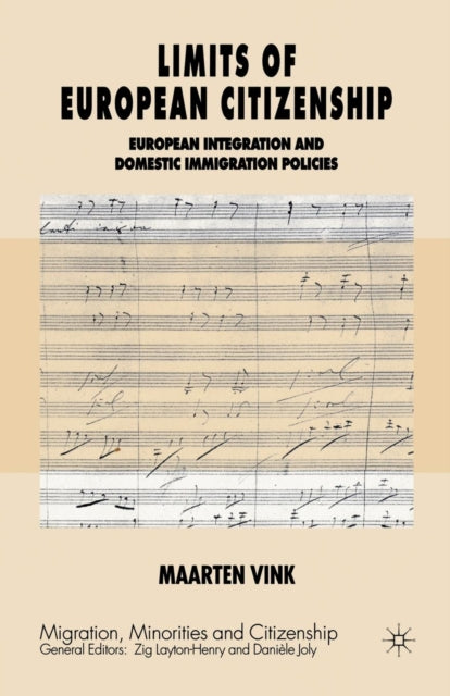Book cover of: Limits of European Citizenship. By: M. Vink