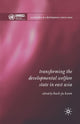 Book cover of: Transforming the Developmental Welfare State in East Asia. By: H. Kwon