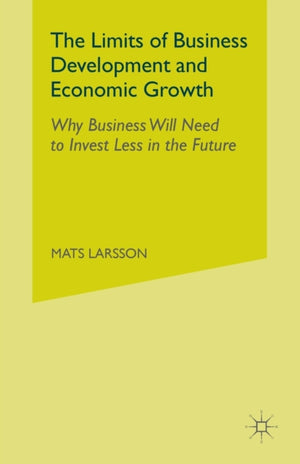 The Limits of Business Development and Economic Growth