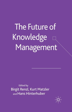 The Future of Knowledge Management