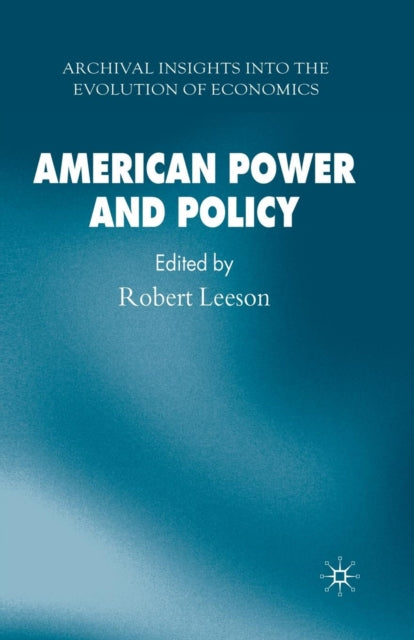 Book cover of: American Power and Policy. By: R. Leeson