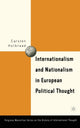 Book cover of: Internationalism and Nationalism in European Political Thought. By: C. Holbraad