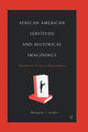 Book cover of: African American Servitude and Historical Imaginings. By: M. Jordan