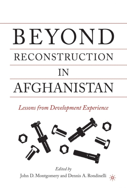 Book cover of: Beyond Reconstruction in Afghanistan. By: J. Montgomery