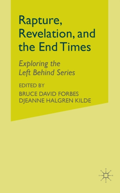 Book cover of: Rapture, Revelation, and the End Times. By: B. Forbes