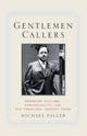 Book cover of: Gentlemen Callers. By: Michael Paller