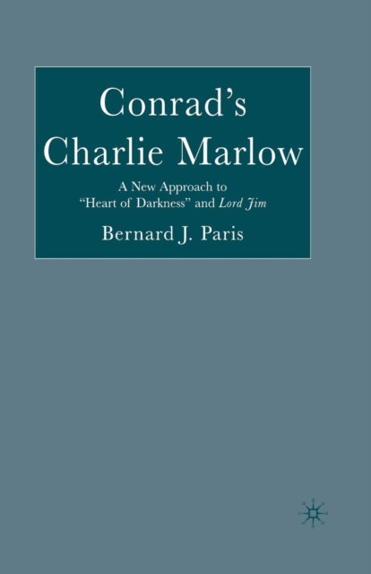 Book cover of: Conrad’s Charlie Marlow. By: B. Paris