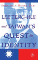 Book cover of: Lee Teng-hui and Taiwan's Quest for Identity. By: S. Tsai
