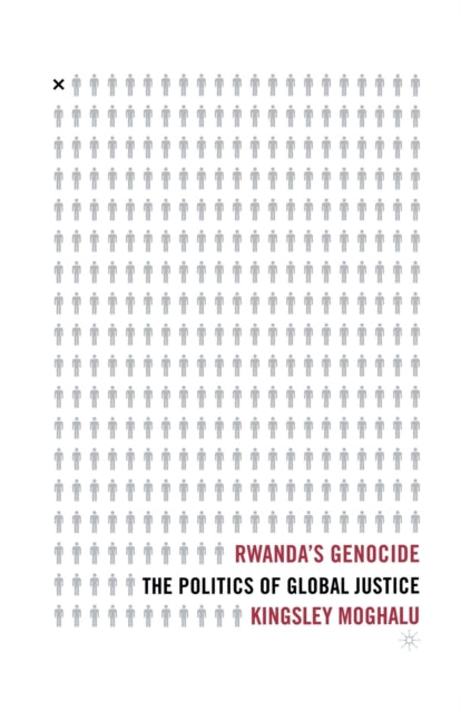 Book cover of: Rwanda's Genocide. By: K. Moghalu