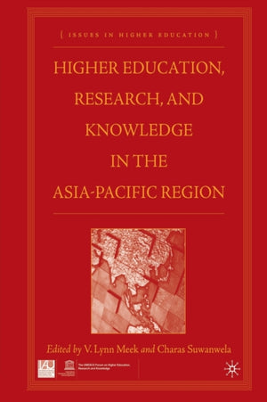 Higher Education, Research, and Knowledge in the Asia-Pacific Region