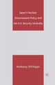 Book cover of: Japan's Nuclear Disarmament Policy and the U.S. Security Umbrella. By: A. DiFilippo