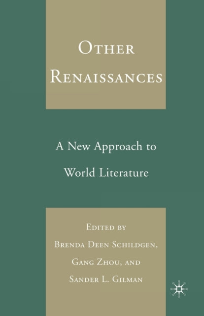 Book cover of: Other Renaissances. By: B. Schildgen