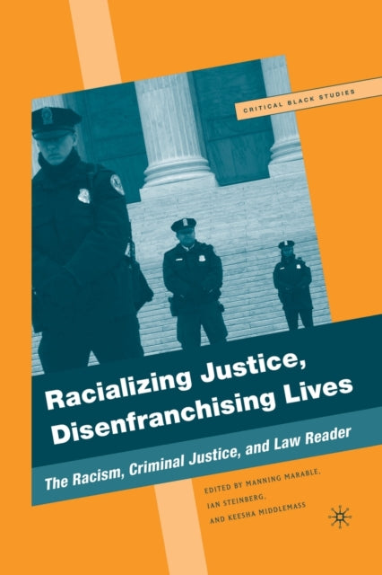Book cover of: Racializing Justice, Disenfranchising Lives. By: Manning Marable