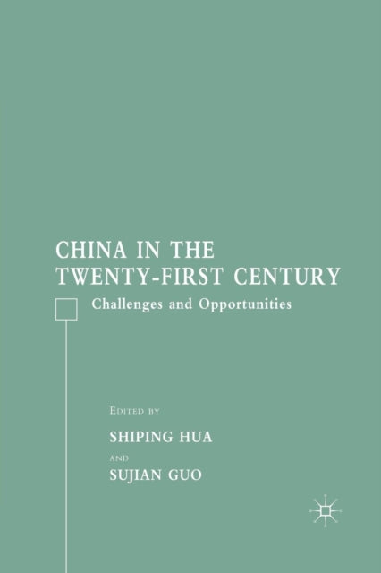 Book cover of: China in the Twenty-First Century. By: S. Hua