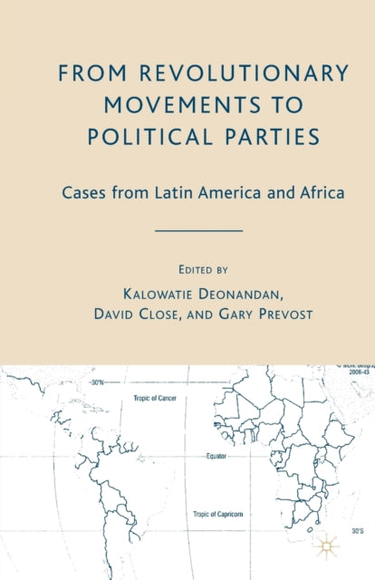 Book cover of: From Revolutionary Movements to Political Parties. By: Kalowatie Deonandan