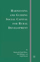 Book cover of: Harnessing and Guiding Social Capital for Rural Development. By: S. Khan