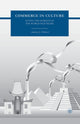 Book cover of: Commerce in Culture. By: Andrew J. Flibbert