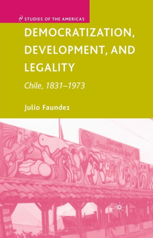 Democratization, Development, and Legality