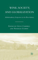 Book cover of: Wine, Society, and Globalization. By: G. Campbell