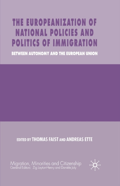 Book cover of: Europeanization of National Policies and Politics of Immigration. By: T. Faist