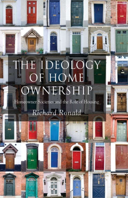 Book cover of: Ideology of Home Ownership. By: R. Ronald